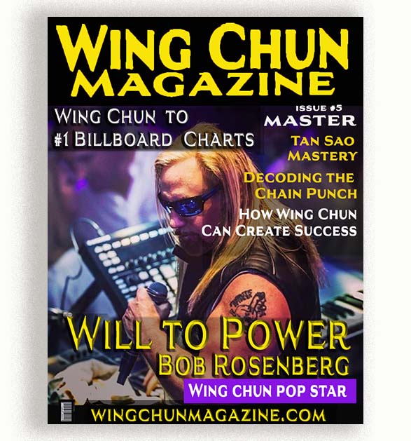 Wing Chun Magazine Cover Issue 5 Bob Rosenberg Will To Power