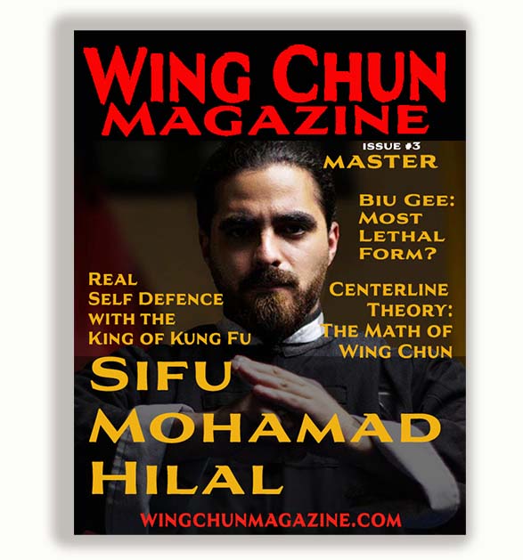 Wing Chun Magazine Issue 3 Sifu Mohamad Hilal